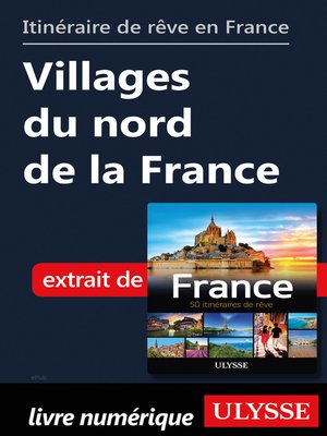cover image of Itinéraire de rêve en France--Villages du nord de la France